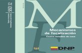 MECANISMOS DE FOCALIZACIÓN Cuatro estudios de caso