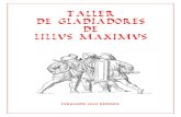 TALLER DE GLADIADORES DE LILLUS MAXIMUS