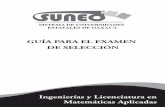 GUÍA PARA EL EXAMEN DE SELECCIÓN Ingenierías y ...