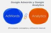Google Adwords y Google Analytics, Utilización básica