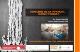 UmHerri16 - Derechos de la Infancia, Juego y Ciudad - Jaume Bantula - Universidad Ramón Llull