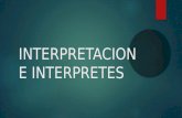Interpretacion e interpretes