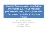 Cirrosis Compensada: pronóstico, evaluación (VE/HCC), manejo ...