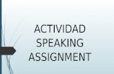Speaking assignment