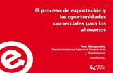 El proceso de exportación y las oportunidades comerciales para los alimentos, Ing. Ana Miyagusuku. Comisión de Promoción del Perú para la Exportación y el Turismo – PROMPERU