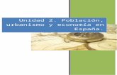 Unidad 2. Población, urbanismo y economía en España. 2º ESO.