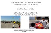 GUÍA EVALUACIÓN DESEMPEÑO PROFESIONAL DOCENTE 2016-2017 EDUCACIÓN FÍSICA