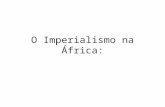 O imperialismo na áfrica