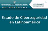 Segurinfo colombia   Estado de ciberseguridad en latinoamérica