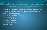 SISTEMAS TECNOLÓGICOS EL TRANSPORTE Y LA COMUNICACION