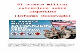 El avance militar extranjero sobre Argentina (Informe Reservado)