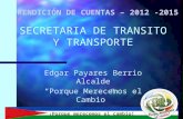 Rendición de Cuentas 2012-2015,  Secretaria De Transito Y Transporte de Chigorodó