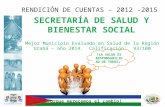Rendición de Cuentas 2012-2015,  Secretaría De Salud Y Bienestar Social de Chigorodó.