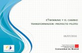 eTwinning y el cambio transformador de centros: proyecto piloto