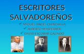 Escritores Salvadoreños (Miguel Ángel Chinchilla, Alberto Masferrer y David Escobar Galindo)