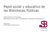 Papel social y educativo de las bibliotecas públicas.