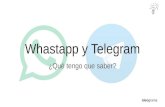 WhastApp y Telegram