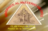 FESTIVIDAD DE LA SANTISIMA TRINIDAD. CICLO C. DIA 22 DE MAYO DEL 2016. PPS