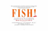Fish! la eficacia de un equipo radica en su capacidad de motivaciu00 f3n   fl
