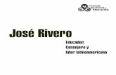 José Rivero : Educador, consejero y líder latinoamericano