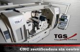 TGS CNC Rectificadora Sin Centro