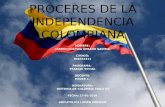 Proceres De La Independencia De Colombia
