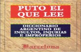 Puto el que lee  - Diccionario argentino de insultos injurias e improperios