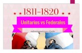 Unitarios vs Federales