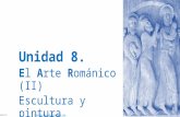 Ud 8.2  arte románico pintura y escultura