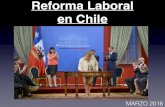 Reforma Laboral Chile  -Marzo 2016 -