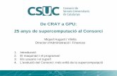 De CRAY a GPU: 25 anys de supercomputació al Consorci