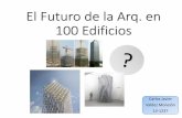 El Futuro de la Arquitectura en 100 Edificios (97-100)