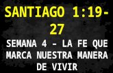 4. Santiago 1.19-27