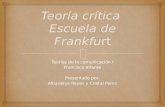 Teoría crítica o Escuela de Frankfurt