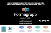Formagrupo - Proyectos de interpretación y promoción de destinos y rutas turísticas