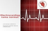 Electrocardiograma normal. cuitlahuac arroyo. r1 cardiología