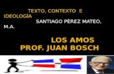 "Los amos" Prof. Juan Bosch