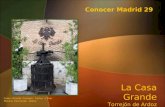 Conocer Madrid 29 -  La Casa Grande