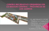Centro recreativo orquideas en la region central –