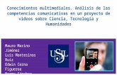 Conocimientos multimediales. análisis de las competencias comunicativas en un proyecto de videos sobre ciencia, tecnología y humanidades