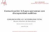 Jornades "Comunicació 3.0 i accessibilitat total". Ponència de Joan Gil: "Comunicación 3.0 para las personas con discapacidad auditiva"