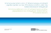 Innovación en ciberseguridad aplicada a la protección de la Identidad Digital