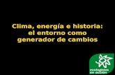 Cambio Climático, Energía, e Historia. Luis Gonzalez Reyes