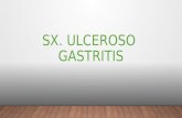 Sx ulceroso y gastritis