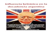 Influencia británica en la decadencia argentina