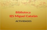 Actividades  Biblioteca IES Miguel Catalán