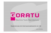 SPRI. Experiencias de internacionalización en I+D: Goratu Máquinas Herramienta, S.A.