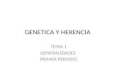 Generalidades de Herencia y genetica