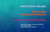 Medicina Árabe, Contemporánea y la Era Pasteuriana