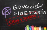 Educacion Libertaria: citas y textos